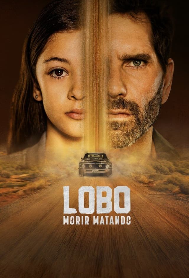 Lobo, Morir Matando poster