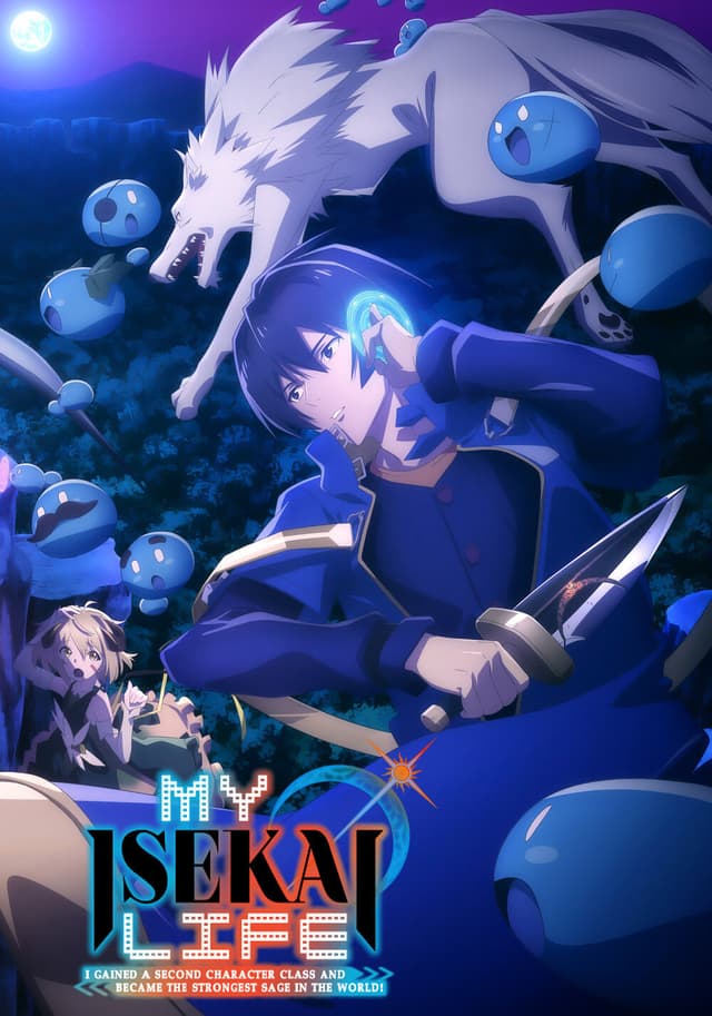 My Isekai Life: I Gained a Second Character Class and Became the Strongest Sage in the World! poster