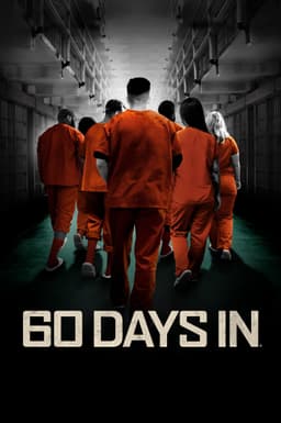 60 Days In poster