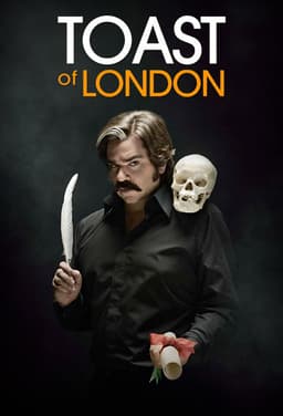 Toast of London poster