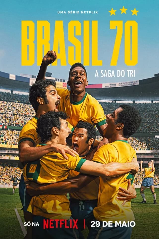 Brasil 70: A Saga do Tri poster