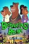 Breaking Bear poster