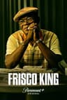 Frisco King poster