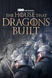 House of the Dragon: The House That Dragons Built poster