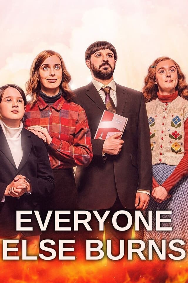 Everyone Else Burns poster