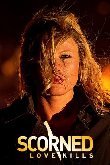 Scorned: Love Kills poster