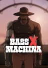 Bass X Machina poster