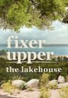 Fixer Upper: The Lakehouse poster
