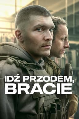 Idź Przodem, Bracie poster