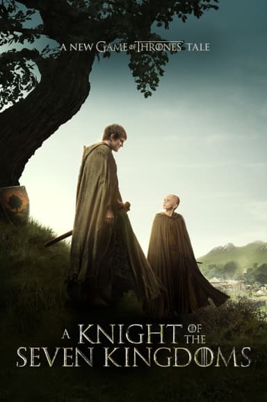 A Knight of the Seven Kingdoms poster