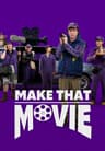 Make That Movie poster