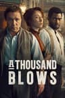 A Thousand Blows poster