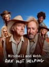 Mitchell & Webb Are Not Helping poster