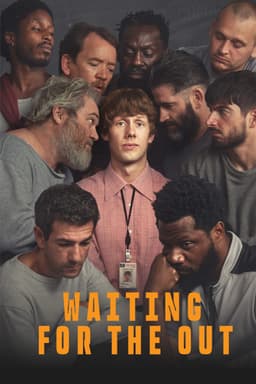 Waiting for the Out poster